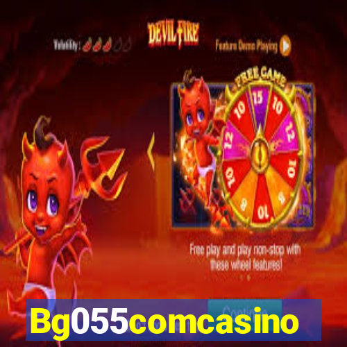 Bg055comcasino