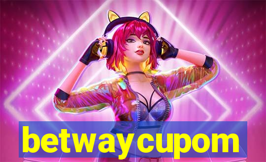 betwaycupom