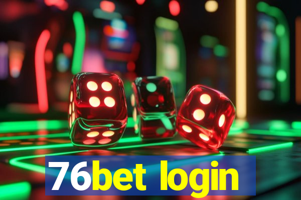 76bet login