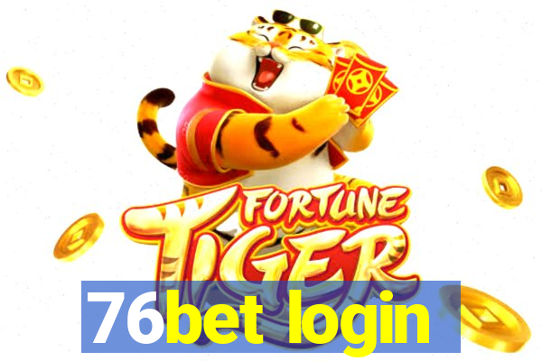 76bet login