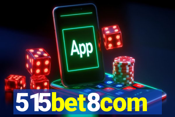 515bet8com