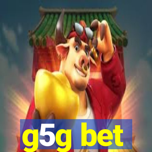 g5g bet