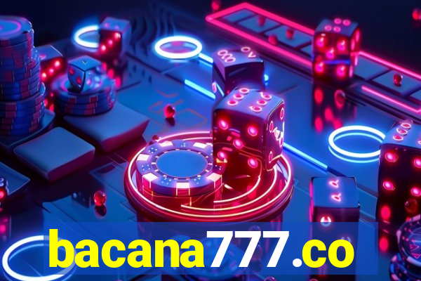 bacana777.co