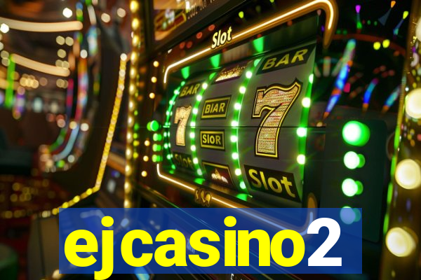 ejcasino2