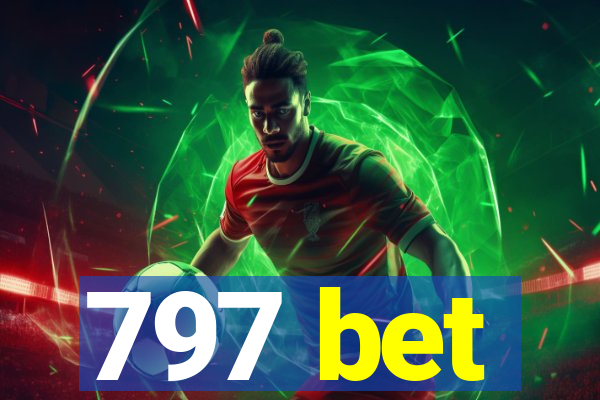 797 bet