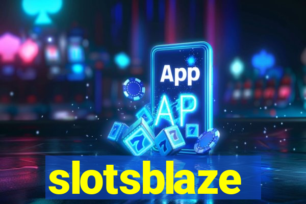 slotsblaze