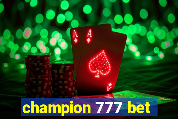 champion 777 bet