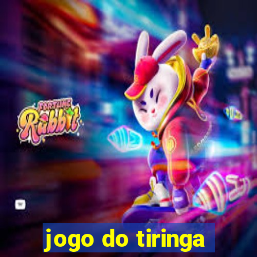 jogo do tiringa