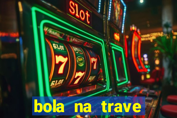 bola na trave betano como funciona