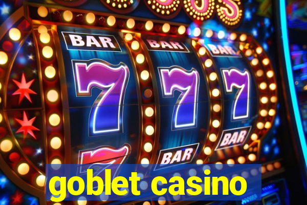 goblet casino