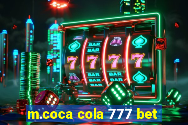 m.coca cola 777 bet