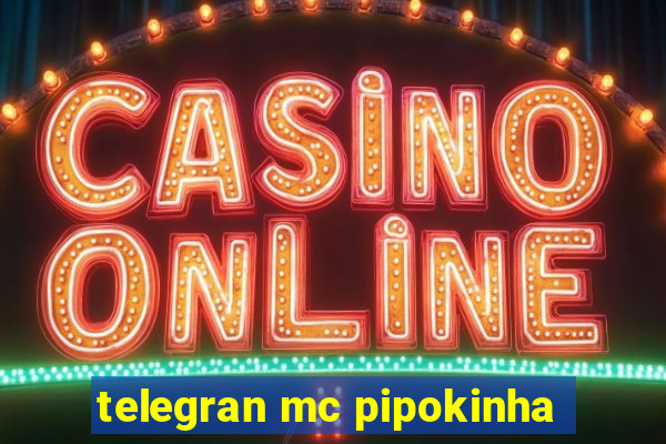 telegran mc pipokinha