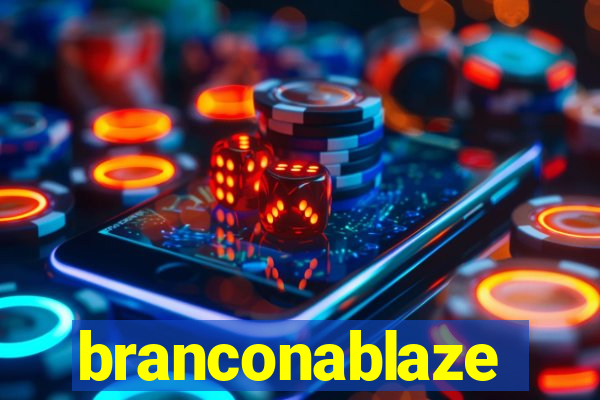 branconablaze