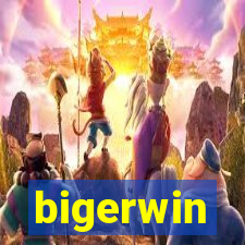 bigerwin