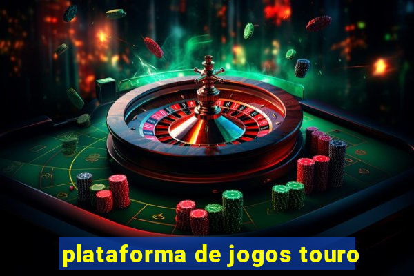 plataforma de jogos touro