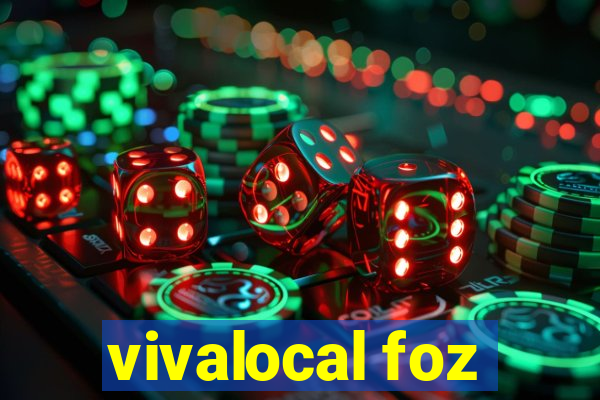 vivalocal foz