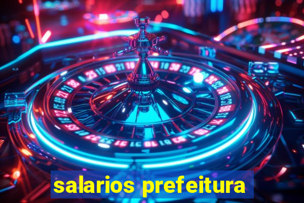 salarios prefeitura