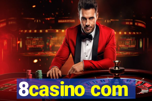 8casino com