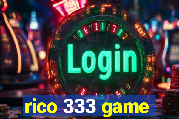 rico 333 game