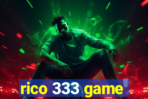 rico 333 game