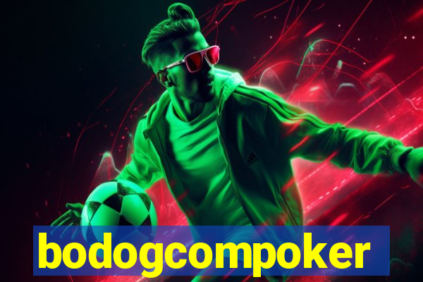 bodogcompoker