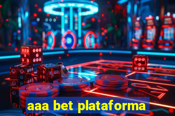 aaa bet plataforma