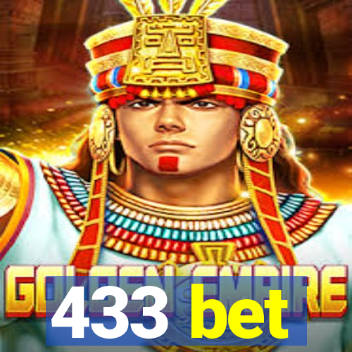 433 bet