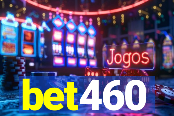 bet460