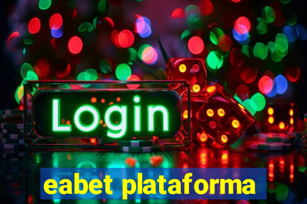 eabet plataforma