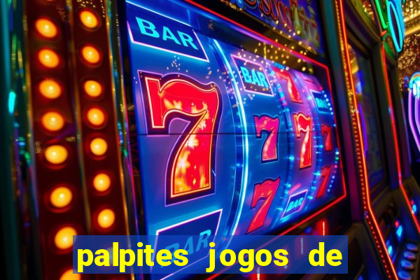 palpites jogos de quarta feira