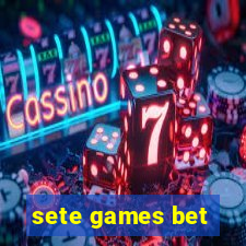 sete games bet