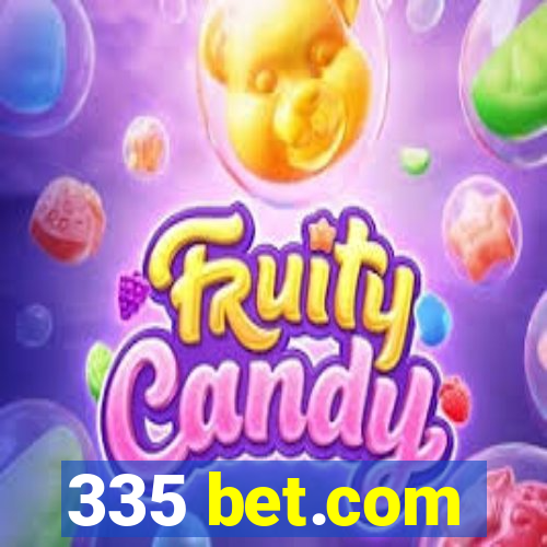 335 bet.com