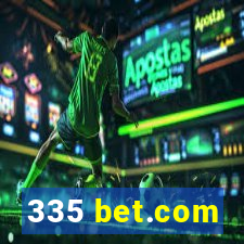 335 bet.com