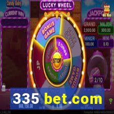 335 bet.com