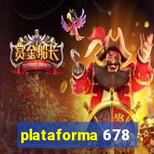 plataforma 678