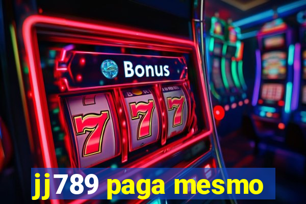 jj789 paga mesmo