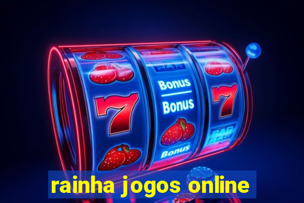 rainha jogos online