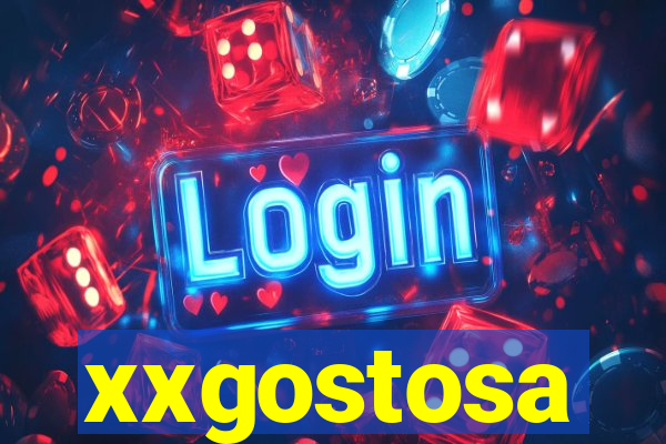 xxgostosa