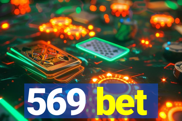 569 bet