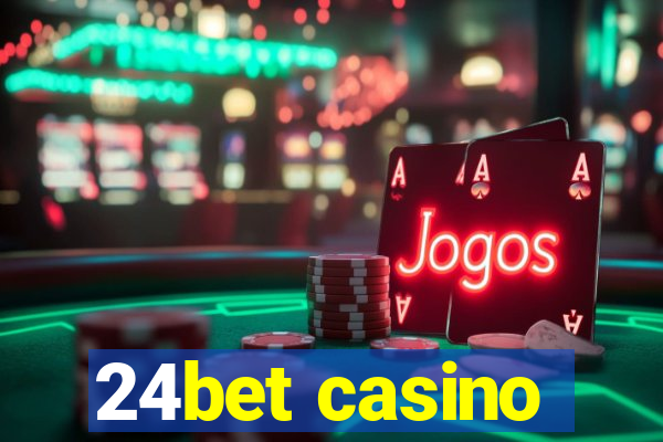 24bet casino