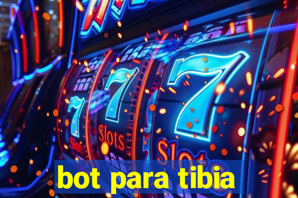 bot para tibia