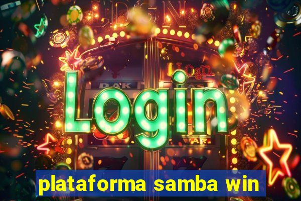 plataforma samba win