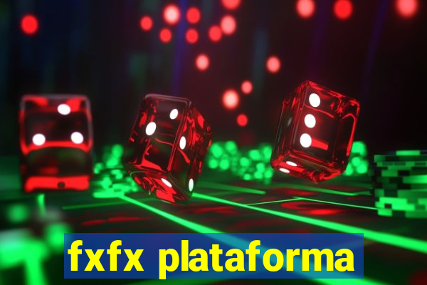 fxfx plataforma