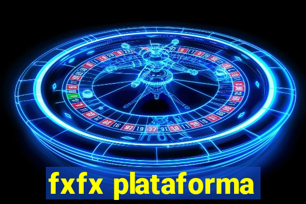 fxfx plataforma