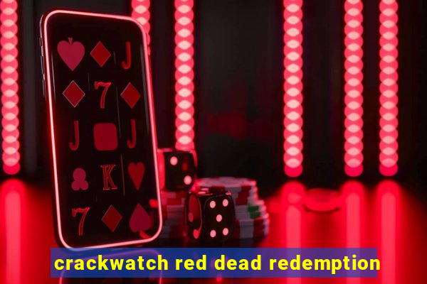 crackwatch red dead redemption