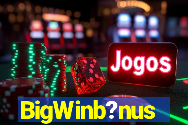 BigWinb?nus