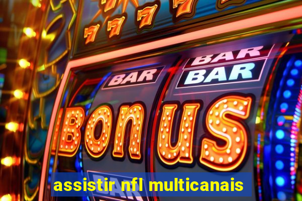 assistir nfl multicanais