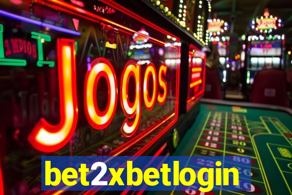 bet2xbetlogin