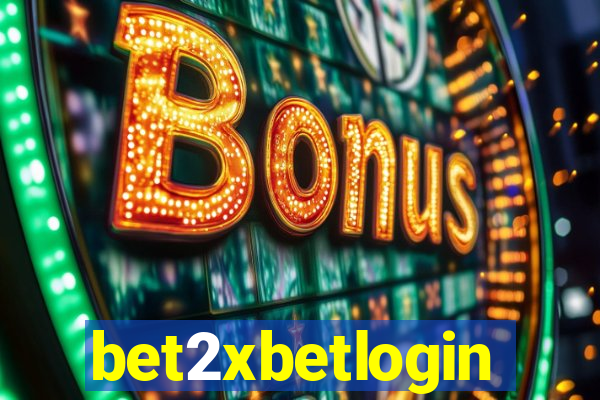 bet2xbetlogin