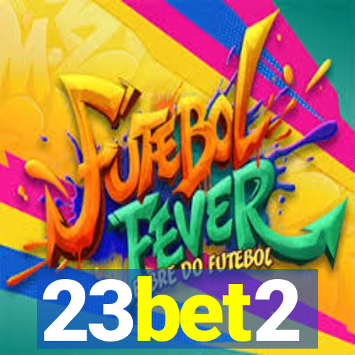 23bet2